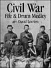 Civil War Fife and Drum Medley